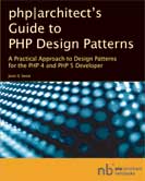 PHP|Architect's Guide to PHP Design Patterns